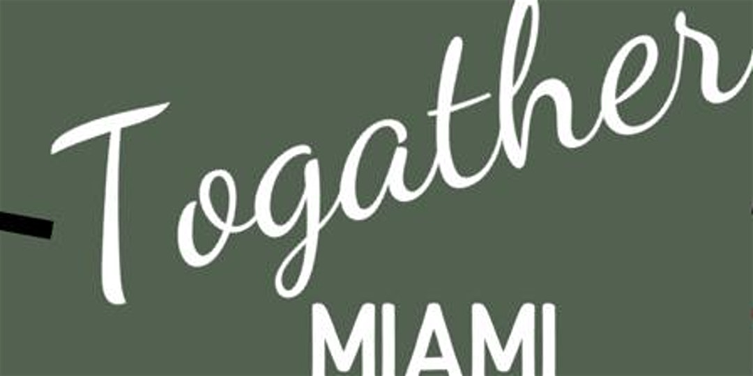 Togather Miami