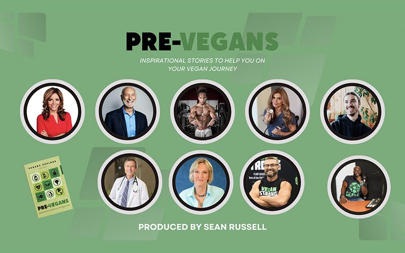Sean Russell Releases “Pre-Vegans, Inspirational Stories to Help You on Your Vegan Journey”
